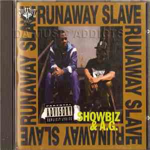 Showbiz & A.G. - Runaway Slave download flac mp3