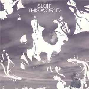 Slam - This World download flac mp3
