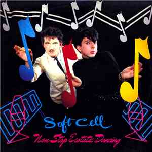 Soft Cell - Non-Stop Ecstatic Dancing download flac mp3