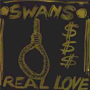 Swans - Real Love flac mp3 download