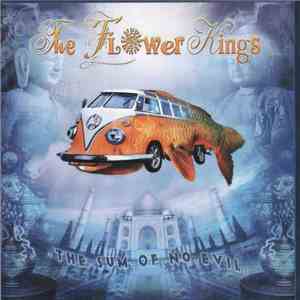 The Flower Kings - The Sum Of No Evil download flac mp3