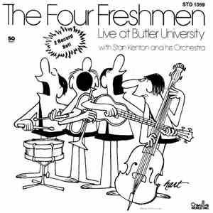 The Four Freshmen With Stan Kenton And His Orchestra - Live At Butler University download flac mp3
