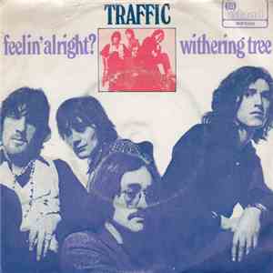 Traffic - Feelin' Alright? / Withering Tree download flac mp3
