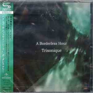 Trisonique - A Borderless Hour download flac mp3