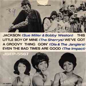Various - Jackson / This Little Boy Of Mine / We've Got A Groovy Thing Goin' / Even The Bad Times Are Good download flac mp3