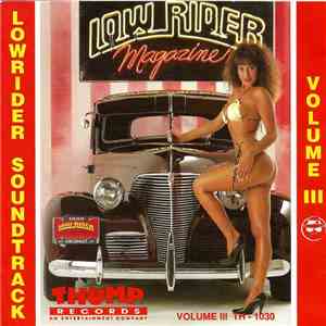 Various - Lowrider Soundtrack Volume III (Lowrider Magazine) download flac mp3