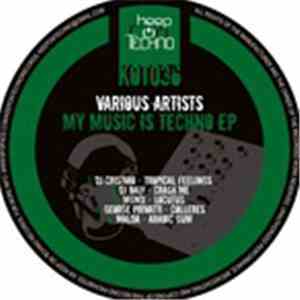 Various - My Music Is Techno EP flac mp3 download