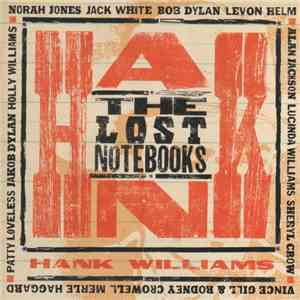 Various - The Lost Notebooks Of Hank Williams download flac mp3