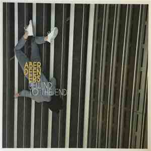 Aberdeeners - Rewind To The End download flac mp3