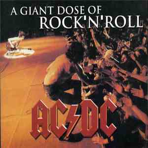 AC/DC - A Giant Dose Of Rock 'N' Roll download flac mp3