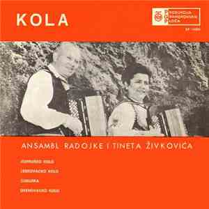 Ansambl Radojke I Tineta Živkovića - Kola download flac mp3
