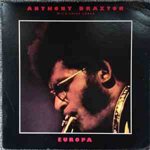 Anthony Braxton With Chick Corea - Europa download flac mp3