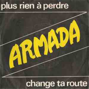 Armada - Plus Rien à Perdre / Change Ta Route download flac mp3