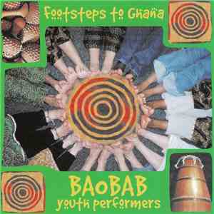 Baobab Youth Performers - Footsteps To Ghana download flac mp3