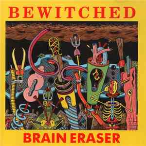 Bewitched  - Brain Eraser download flac mp3