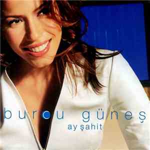 Burcu Güneş - Ay Şahit download flac mp3