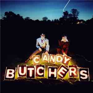 Candy Butchers - Candy Butchers download flac mp3
