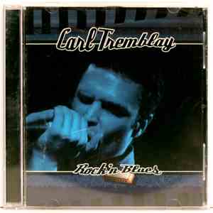 Carl Tremblay - Rock'n Blues download flac mp3