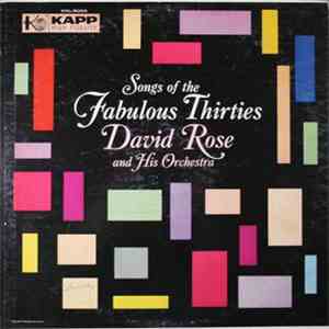 David Rose And His Orchestra - Songs Of The Fabulous Thirties download flac mp3