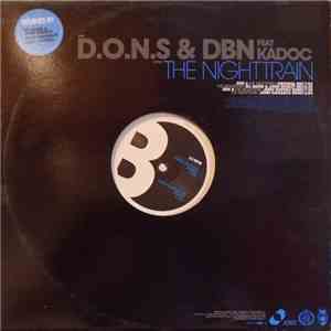 D.O.N.S. & DBN Feat Kadoc - The Nighttrain download flac mp3