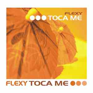 Flexy - Toca Me download flac mp3