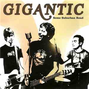 Gigantic - Some Suburban Road download flac mp3