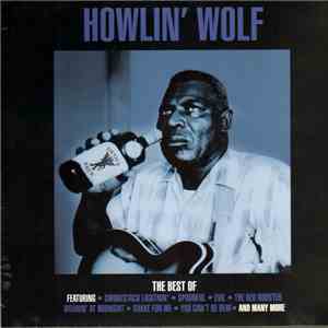 Howlin' Wolf - The Best Of Howlin' Wolf download flac mp3