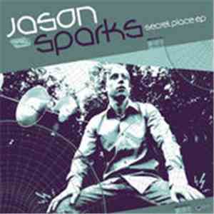 Jason Sparks Feat. Rachel Modest - Secret Place EP Part One download flac mp3