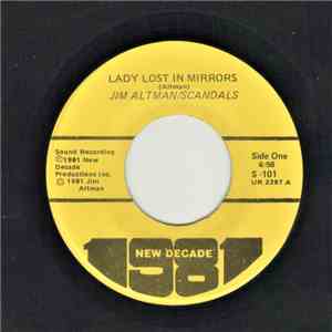 Jim Altman/Scandals - Lady Lost In Mirrors / Decisive Moment download flac mp3