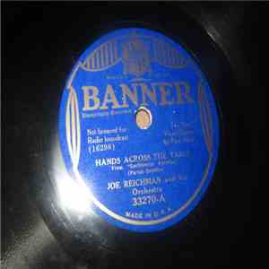 Joe Reichman And His Orchestra - Hands Across The Table / The Object Of My Affection download flac mp3