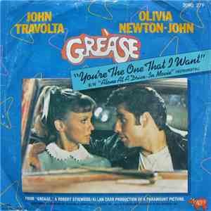John Travolta & Olivia Newton-John - You're The One That I Want / Alone At A Drive-In Movie download flac mp3