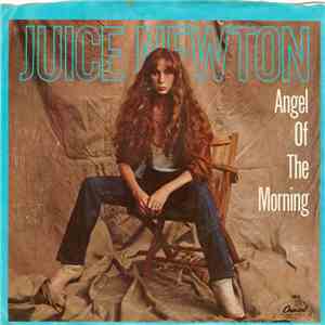 Juice Newton - Angel Of The Morning / Headin' For A Heartache download flac mp3