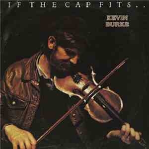 Kevin Burke  - If The Cap Fits.. download flac mp3