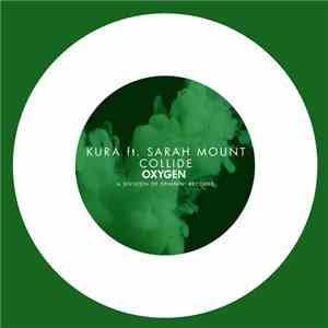 KURA  Ft. Sarah Mount - Collide download flac mp3