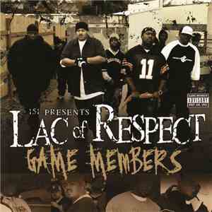 Lac Of Respect - Game Members download flac mp3