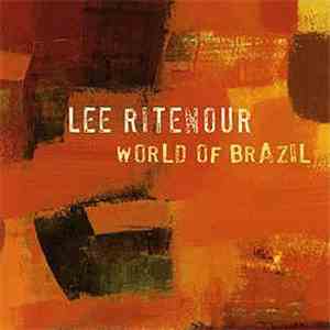 Lee Ritenour - World Of Brazil download flac mp3