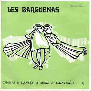 Les Barguenas - Danses Et Chants D'Aunis-Saintonge N° 1 flac mp3 download