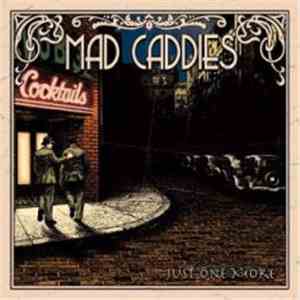 Mad Caddies - Just One More download flac mp3