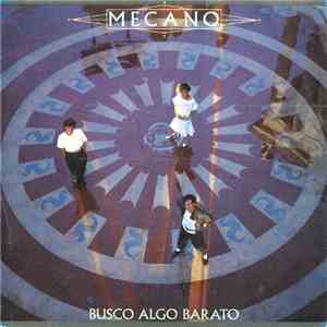 Mecano - Busco Algo Barato download flac mp3