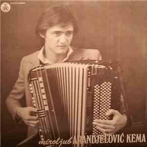 Miroljub Aranđelović - Kema download flac mp3
