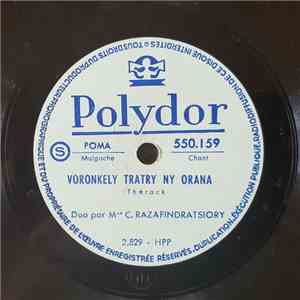 Mme C. Razafindratsiory Et Mademoiselle Zélys Noro - Vorona Ho Aiza Hianareo / Voronkely Tratry Ny Orana download flac mp3