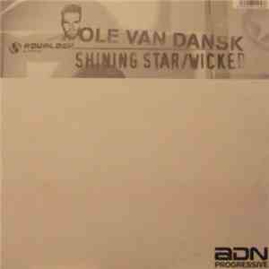 Ole Van Dansk - Shining Star / Wicked download flac mp3