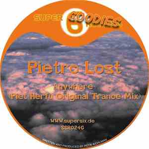 Pietro Lost - Anywhere (Piet Herfu Original Trance Mix) download flac mp3