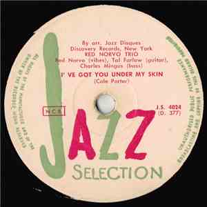Red Norvo Trio - I've Got You Under My Skin / I Can't Believe That You're In Love With Me download flac mp3