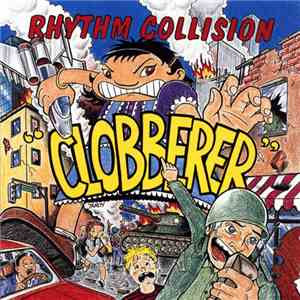 Rhythm Collision - Clobberer! download flac mp3