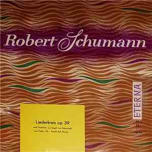 Robert Schumann, Lore Fischer, Rudolf Nel - Liederkreis Op. 39 - Nach Gedichten Von Joseph Von Eichendorff download flac mp3