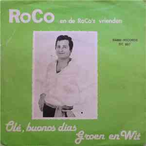 Roco En De Roco's Vrienden - Olé, Buonas Dias / Groen En Wit download flac mp3