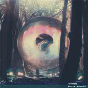 RP Hooks - Deep In The Woods download flac mp3