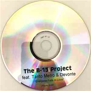 The B-15 Project feat. Tanto Metro & Devonte - Everyone Falls In Love download flac mp3