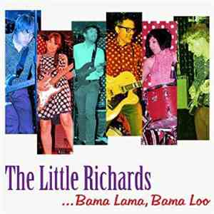 The Little Richards - ...Bama Lama, Bama Loo download flac mp3